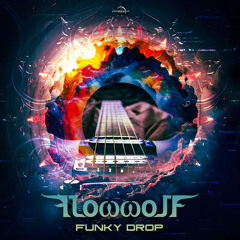 FlowwolF - Funky Drop