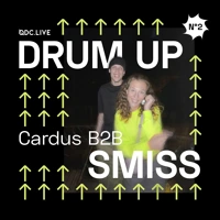 DRUM UP > Smiss b2b Cardus /// Soundcloud podcast image for DRUM UP > Smiss b2b Cardus ///