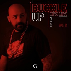 Buckle Up 006 - Live Mix
