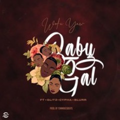 Baby Gal Feat Glitz,Bra Cypha & Blurr [Prod. By Tommakesbeats]