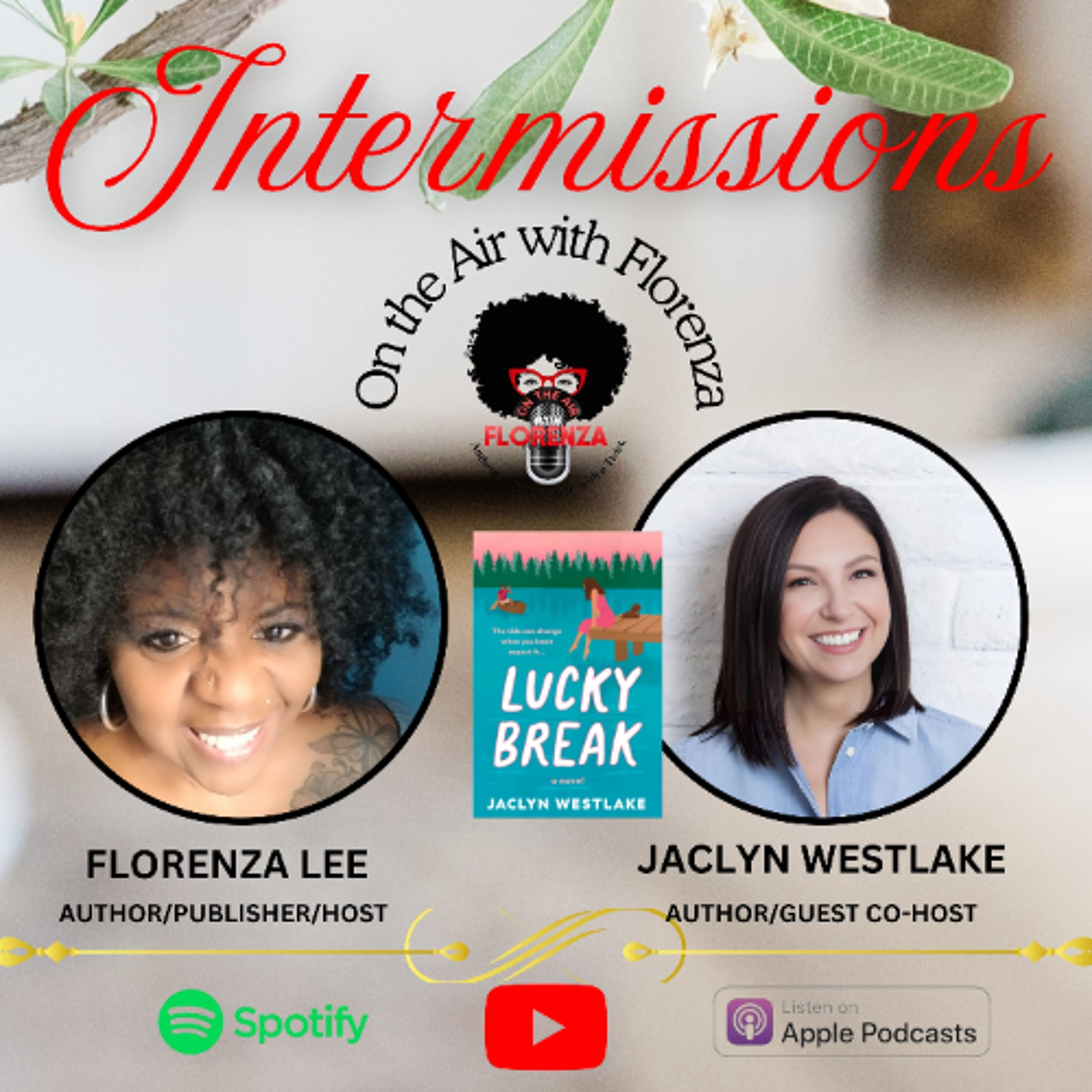 On the Air with Florenza Intermissions featuring Jaclyn Westlake episode artwork