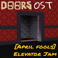 Roblox DOORS OST - Retro Elevator Jam [APRIL FOOLS 2024]