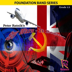 Spy Wars - It Begins! by Peter Ratnik for Concert Band Gr 1.5