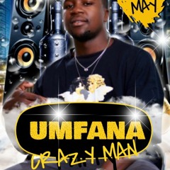 CrazyMan - Umfana