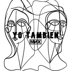 MNX - "Yo Tambien"