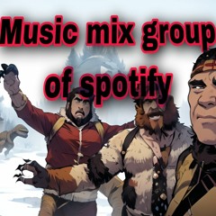 Music mix groupe of spotify.mp3