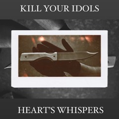 HW011 PODCAST - KILL YOUR IDOLS