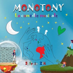 Monotony - La comédie musicale (album officiel)