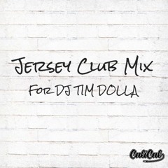 Jersey Club Music For Dj Tim Dolla