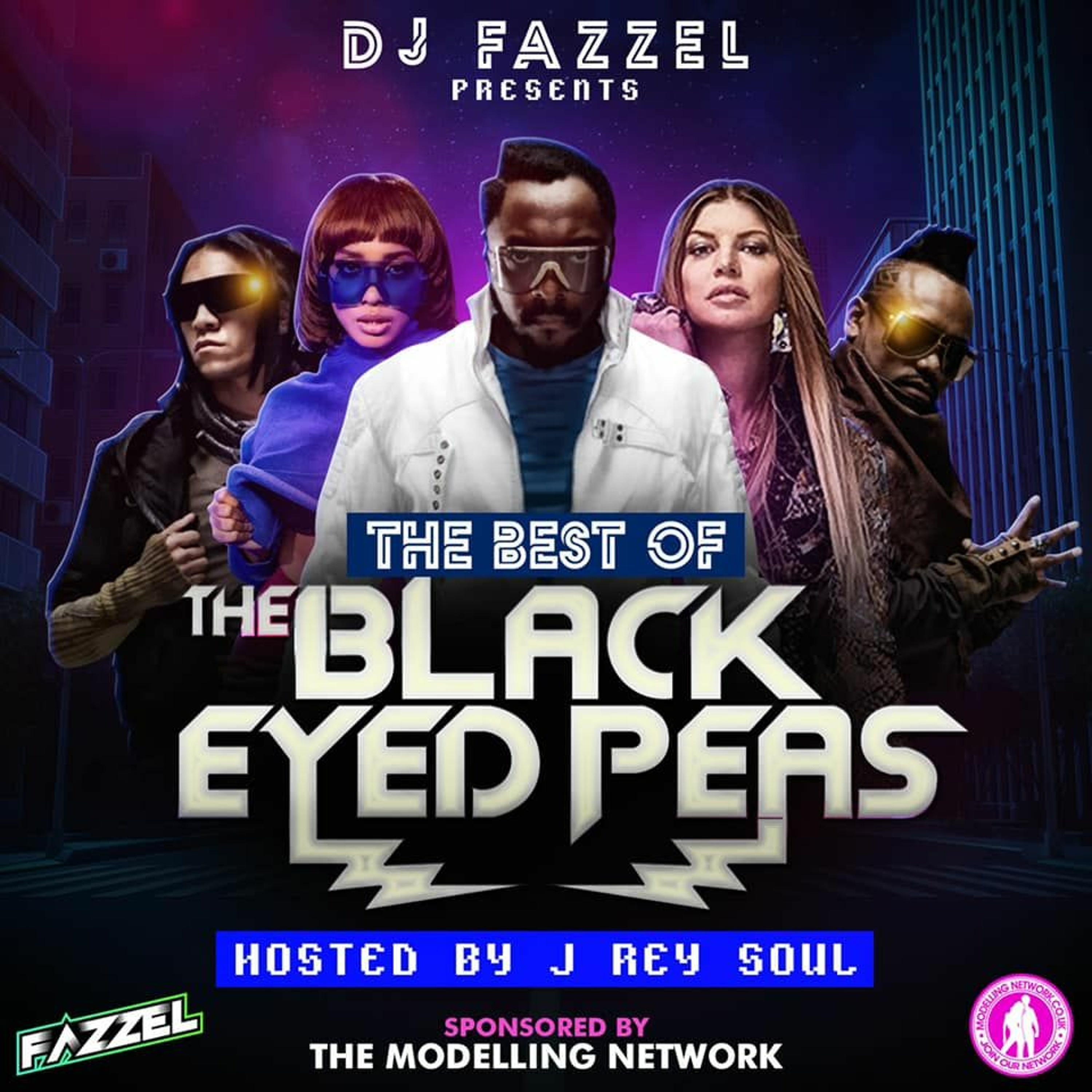 The Best Of The Black Eyed Peas - DJ Fazzel X Modelling Network episode artwork