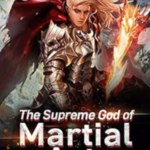 Access EBOOK 📜 The Supreme God of Martial Arts 90: Fiery Eye by Mobo Reader,Wo Chi M