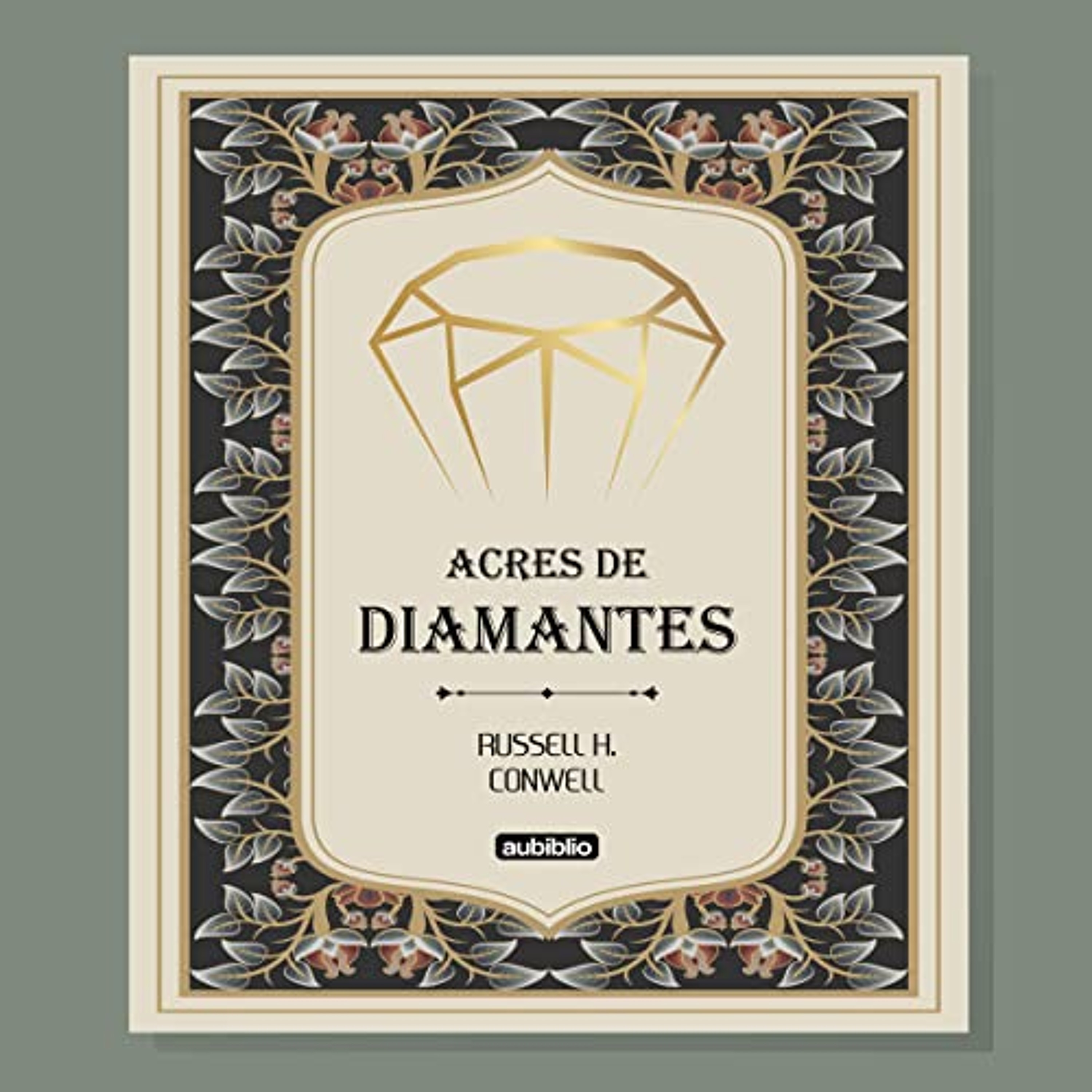 Acres de diamantes [Acres of Diamonds] (Audiolibro) | Prueba Gratis