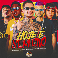 Hoje É Sem Caô (feat. Eo Misterio & Mc Magrinho)