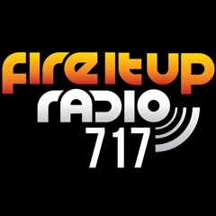 Fire It Up Radio 717