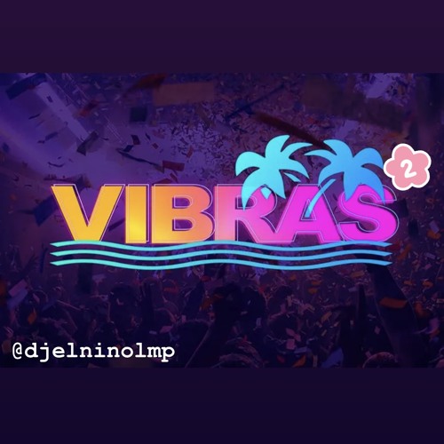 DJ El Nino Presenta Vibras 2 (2021)