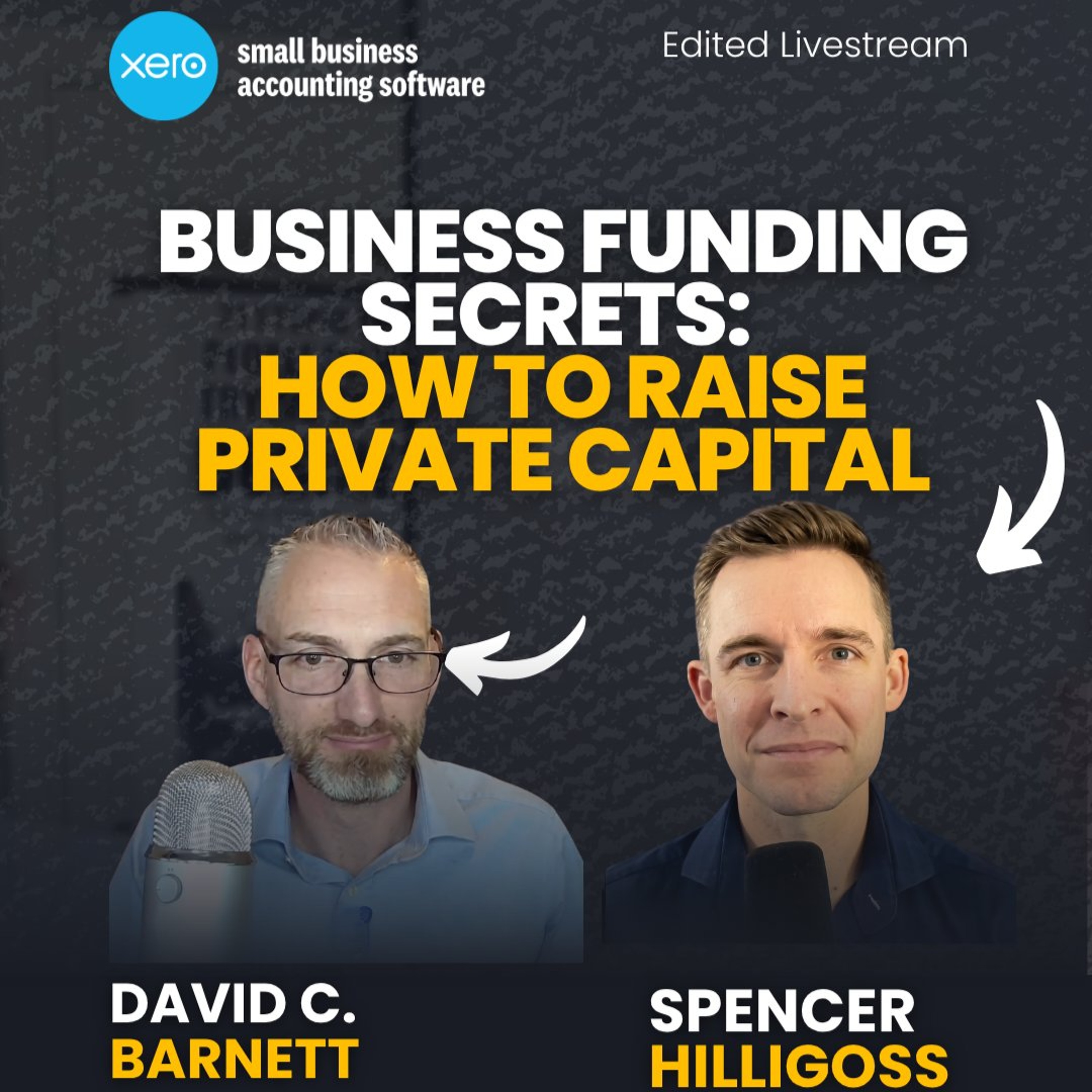 Business Funding Secrets: How to Raise Private Capital | Spencer Hilligoss