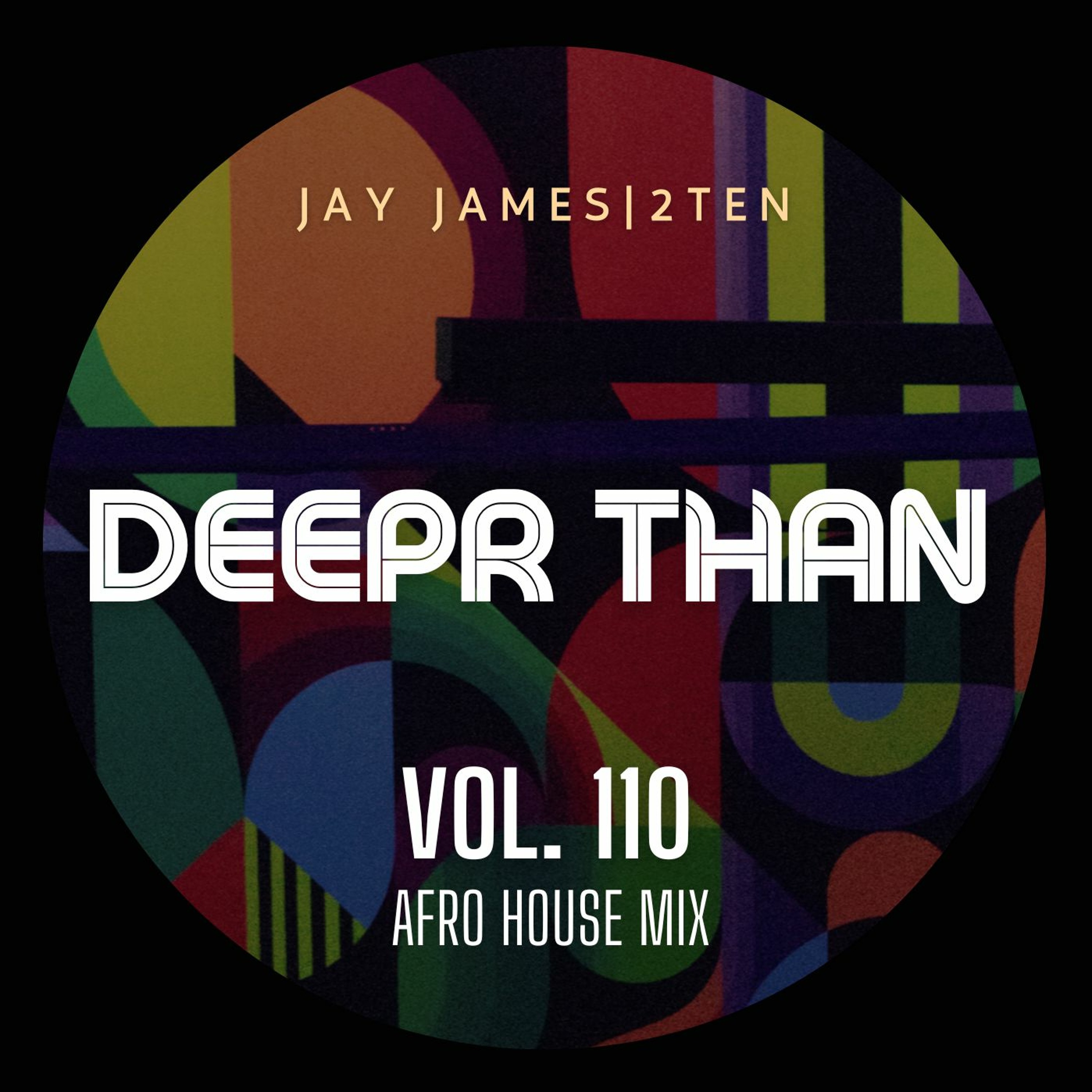 DEEPR THAN VOL. 110 (RECORDED LIVE) episode artwork