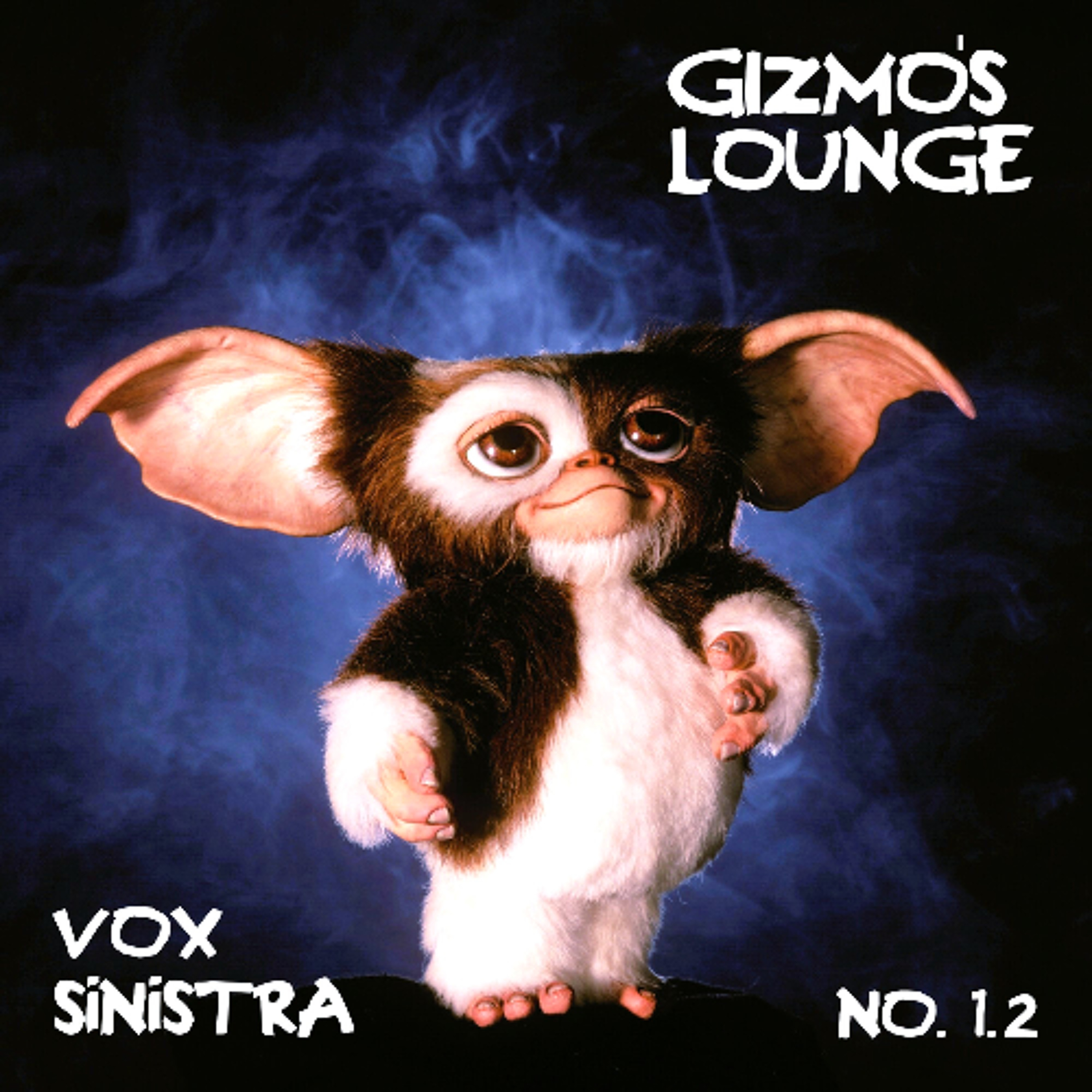 Gizmo's Lounge #1 (Part 2) - '80s & Old-School Club Edits episode artwork