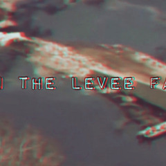 Lil Wick - When the Levee Fails (Prod. IGOXD)