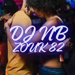 DJ NB - ZOUK 82