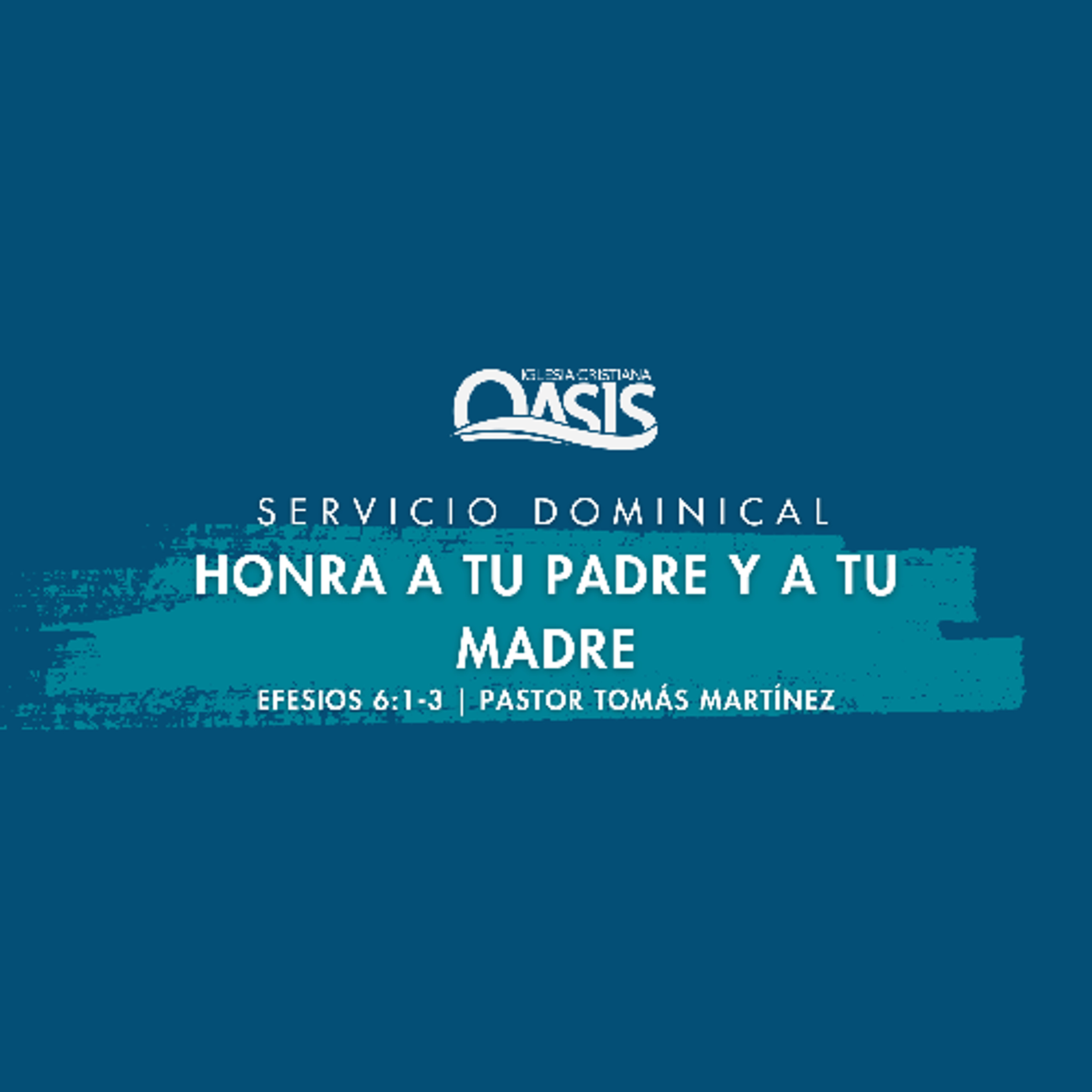 Honra a tu padre y a tu madre - Pastor Tomás Martínez episode artwork