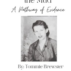 [View] EBOOK 📬 Footprints in the Mud: A Pathway of Evidence by  Tommie Brewster PDF
