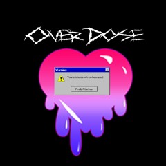 Over Dose💉💊DRtheKidd ft NxSoul