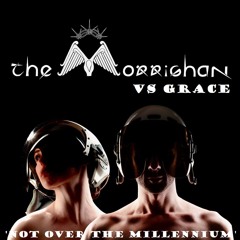 The Morrighan & Lange Vs Grace - Not Over The Millennium (James Black Presents Mashup)