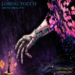 Ep. 64 "Losing Touch" with Reality! (Progressive House,Techno)