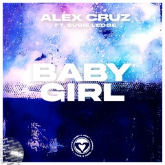 Alex Cruz & Susie Ledge - Baby Girl