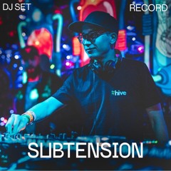 Subtension DJ Set | RECORD