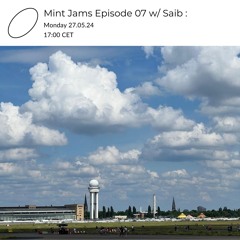 Mint Jams Episode 7 w/ Saib @Radio AlHara