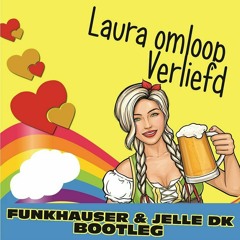 Zo Verliefd (Funkhauser & Jelle DK Bootleg)
