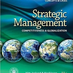 Stream??DOWNLOAD?? Strategic Management: Competitiveness and Globalization- Concepts and Cases, 11th