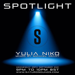 Spotlight - Yulia Niko (Mixed by Michael Grant)