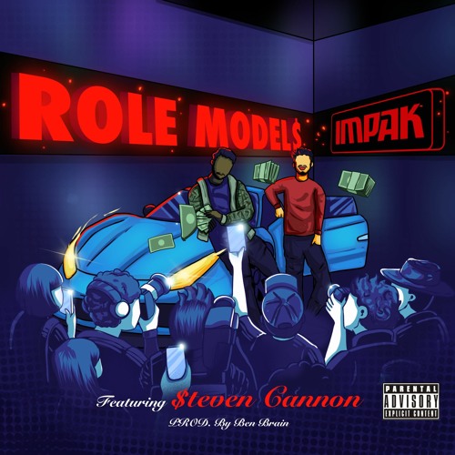 Role Model$ (Feat. $teven Cannon)