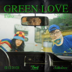 Chillnfree | GREEN LOVE - CASHMEL ft. QNT ( Prod. by RASTZ) Remake