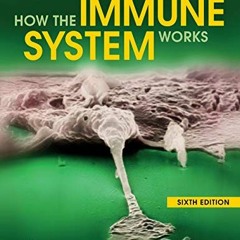[GET] KINDLE PDF EBOOK EPUB How the Immune System Works (The How it Works Series) by  Lauren M. Somp