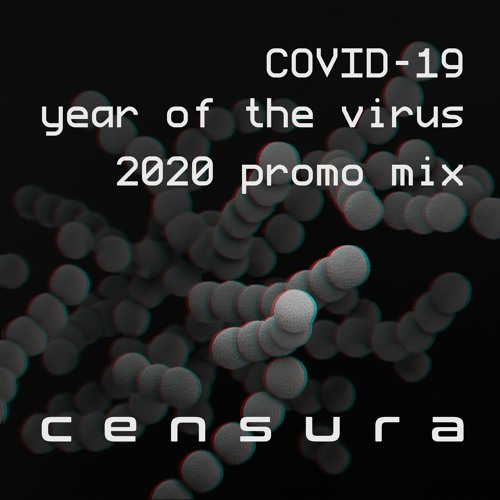 Year of the Virus // 2020 Promo Mix