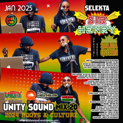 Selekta Sir Henry - Unity Sound Mix v20 with Special Guest Salma Queen - Jan 2025