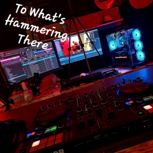 what's hammering there