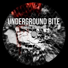 Underground Bite - Annabel De Melchiori