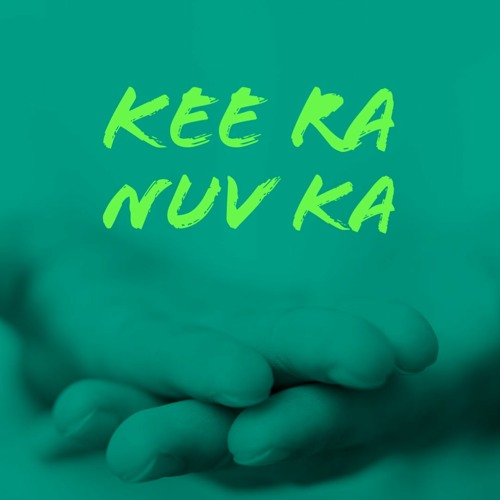Kee Ra Nuv Ka