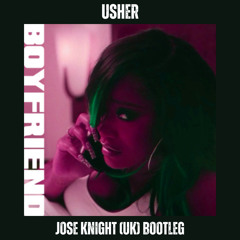 Boyfriend (Jose Knight (UK) Bootleg Remix)