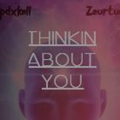 thinkin about you (prod. Zeurtuo)