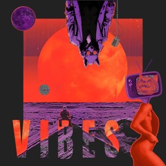 VIBES (prod by S.T.I.C.S)