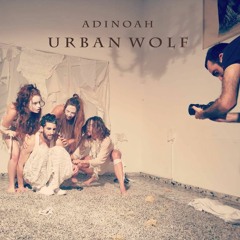 AdiNoah - Urban Wolf