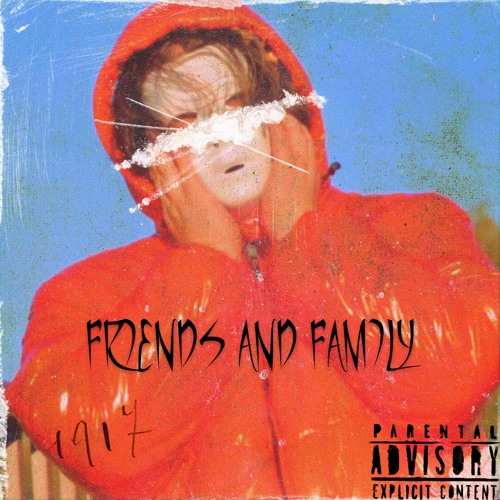 Friends and Family the EP (prod. $IAH)