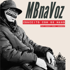 Real Trap - Conceito com os Mano - MBnaVoz Feat. PBSant (Prod. JN NO BEAT)