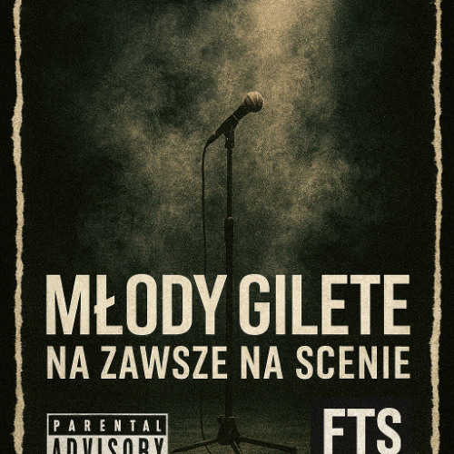 Mlody Gilete - Na Zawsze Na scenie